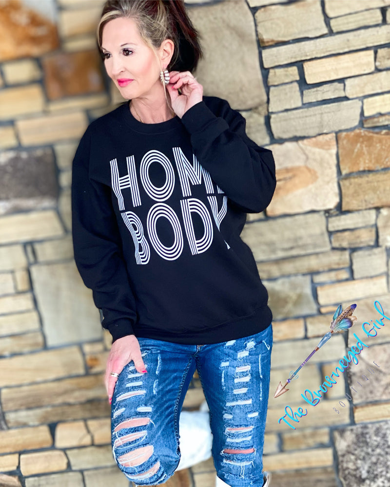Home Body Sweat Shirt | TheBrownEyedGirl Boutique