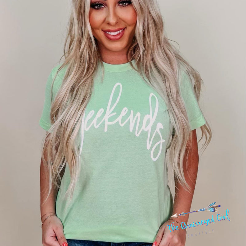 The Weekends Tee Just For You | TheBrownEyedGirl Boutique