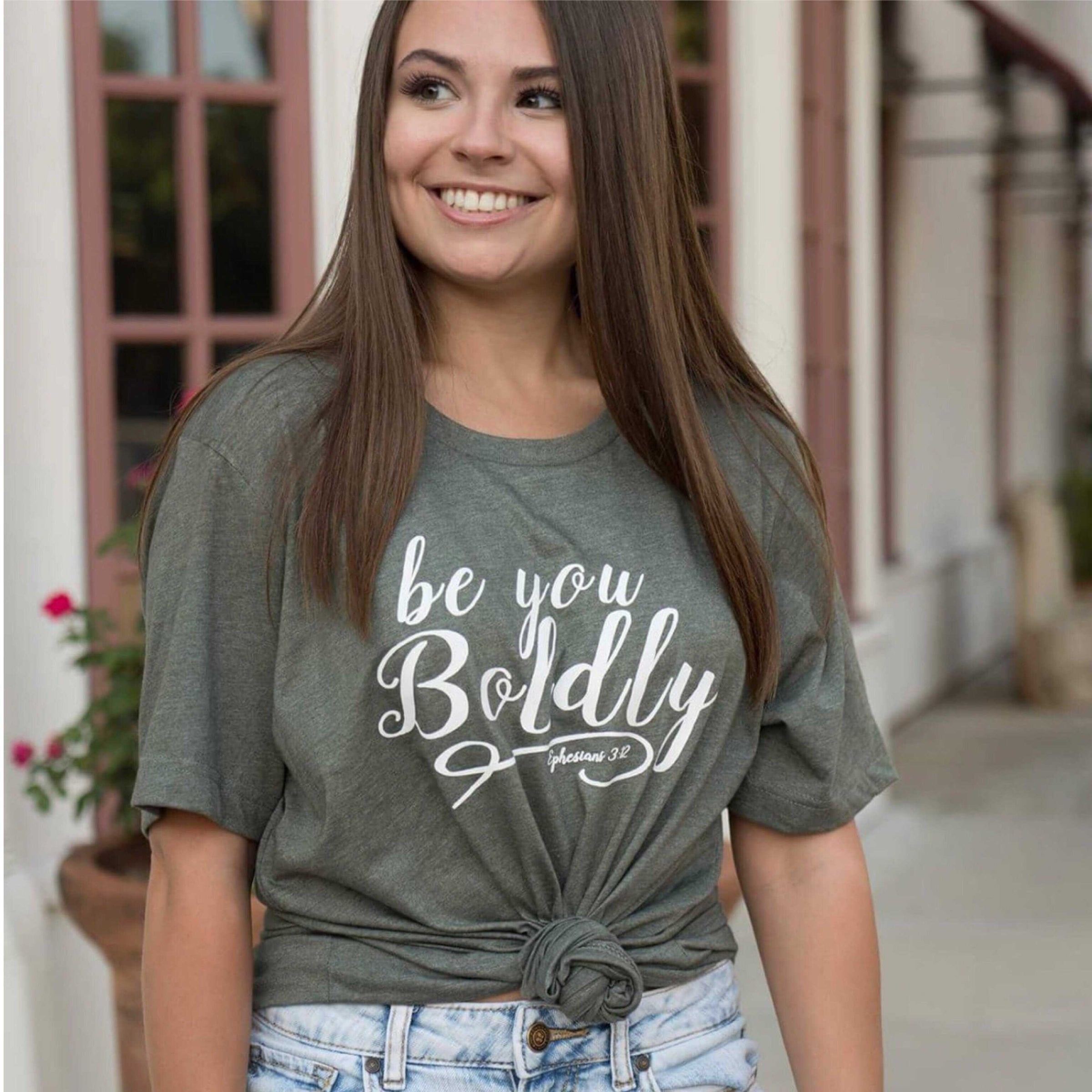Be You Boldly Religious Graphic Tee - TheBrownEyedGirl Boutique